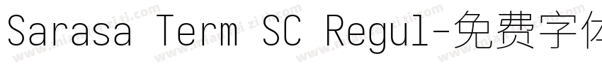 Sarasa Term SC Regul字体转换